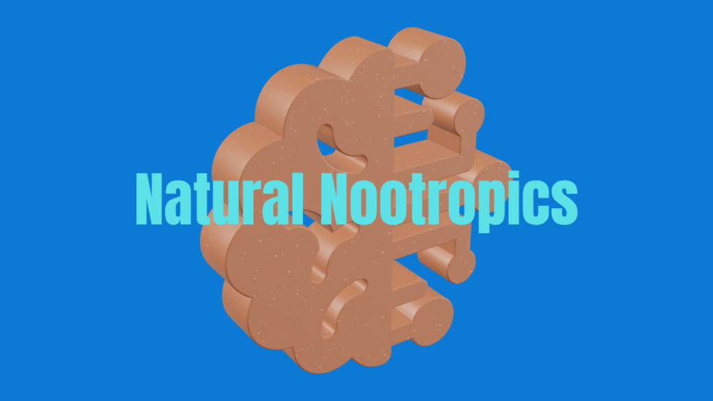 Natural Nootropics